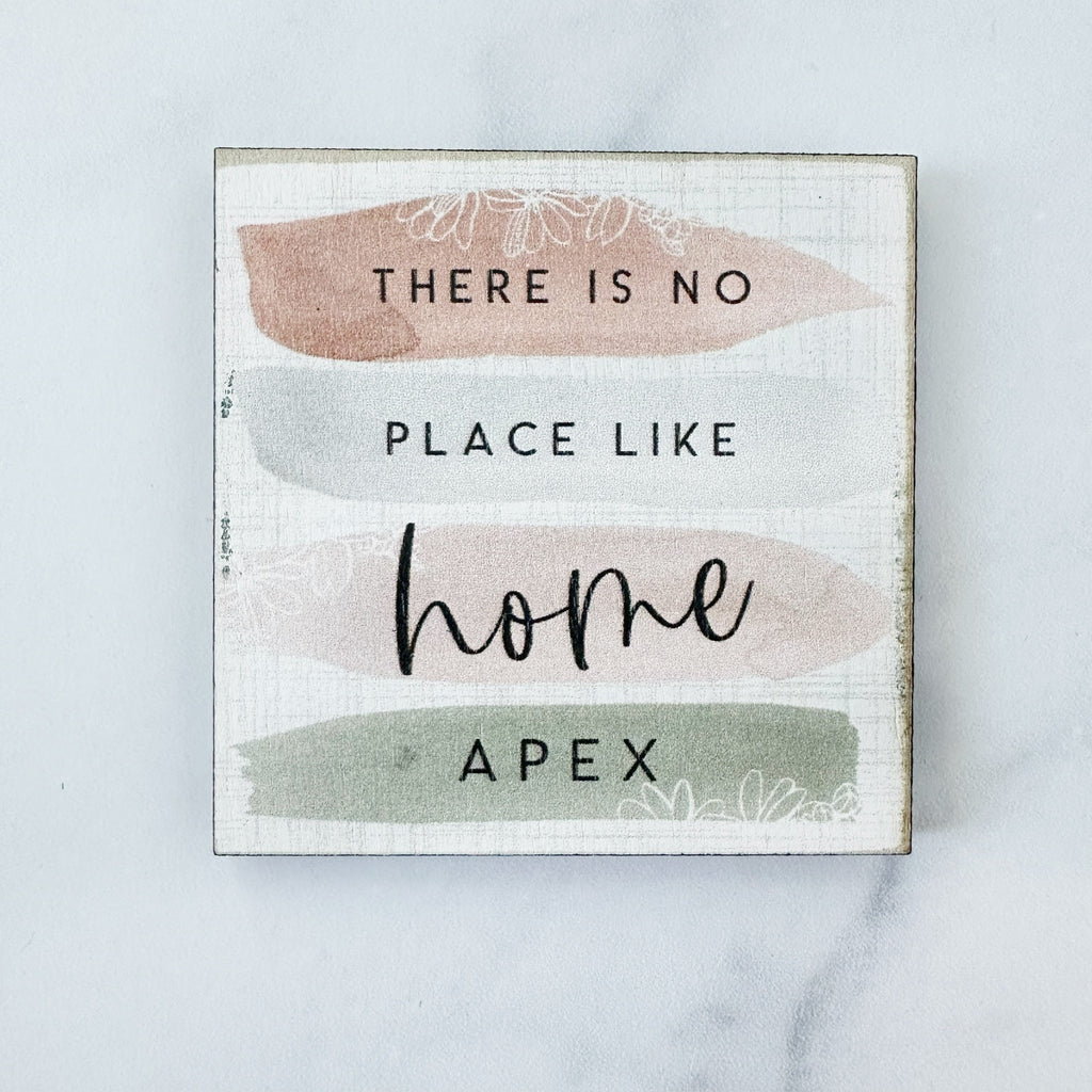 There is No Place Like Home Magnet - Apex