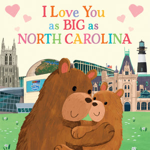 I Love You as Big as North Carolina Board Book