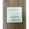 There is No Place Like Home Magnet - Apex