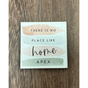 There is No Place Like Home Magnet - Apex