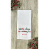 Santa Claus Is Coming to Merry Tones Tea Towel - Apex
