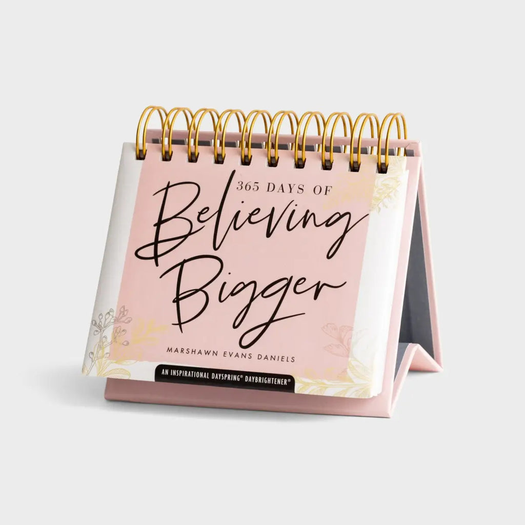 365 Days of Believing Bigger - Inspirational Perpetual Calendar