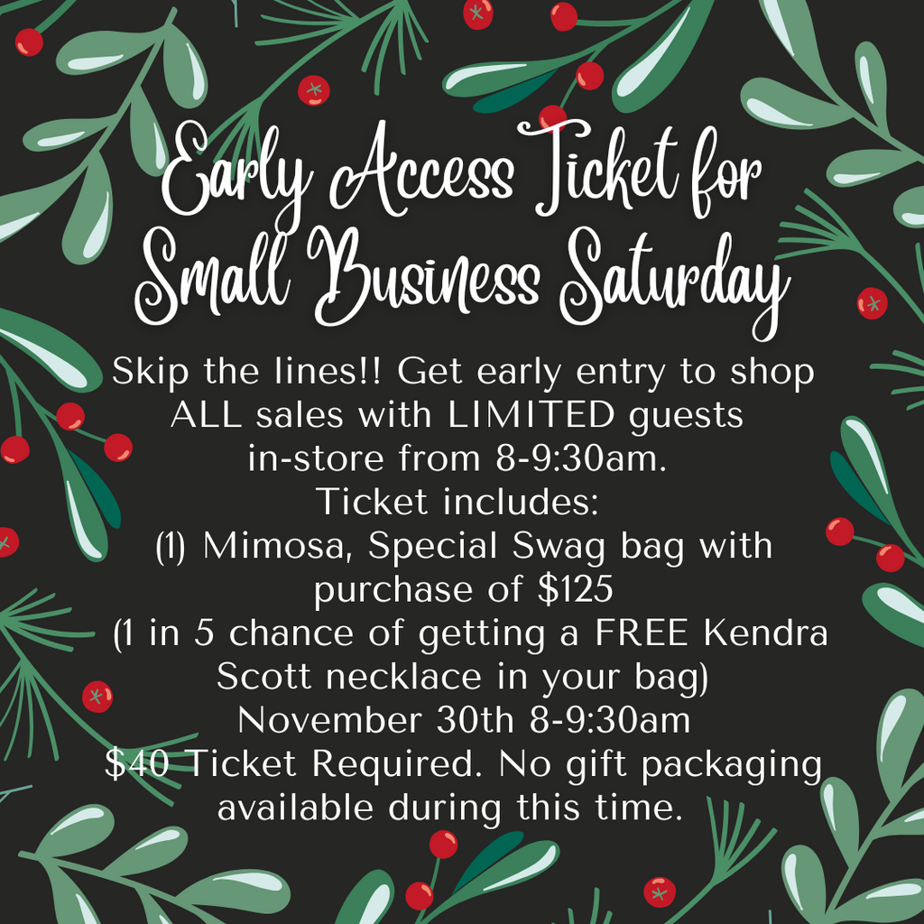 Small Business Saturday 2024 - Early Access Ticket