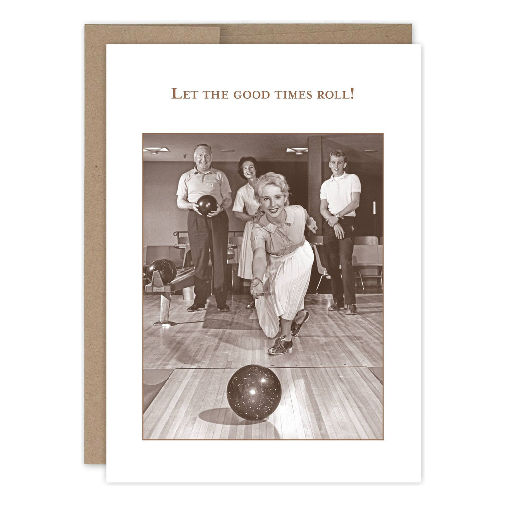 Let The Good Times Roll Birthday Card