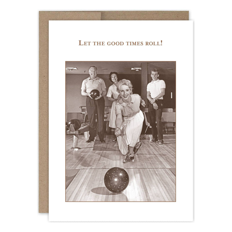Let The Good Times Roll Birthday Card