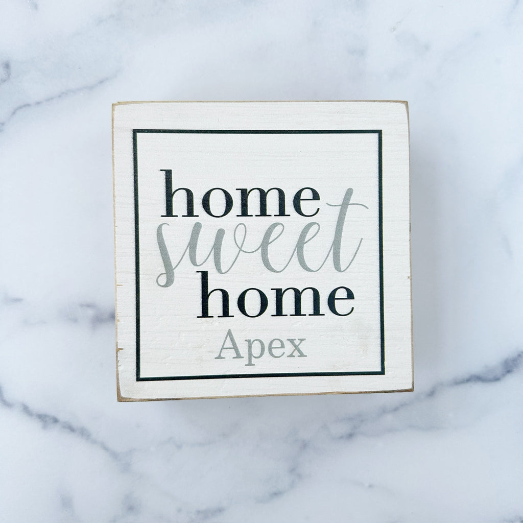 Rustic Square Block - Home Sweet Home - Apex