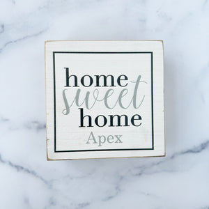 Rustic Square Block - Home Sweet Home - Apex