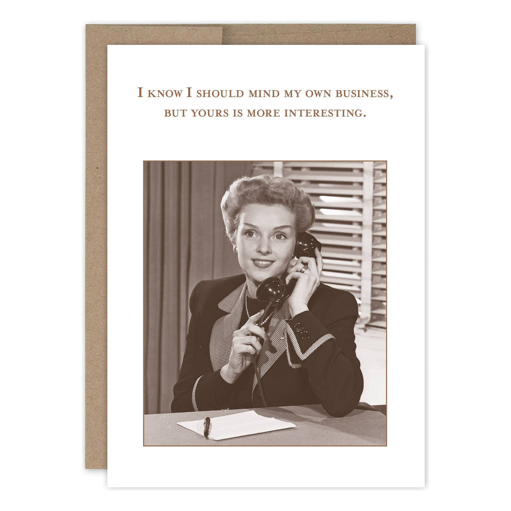 Mind My Own Business Birthday Card