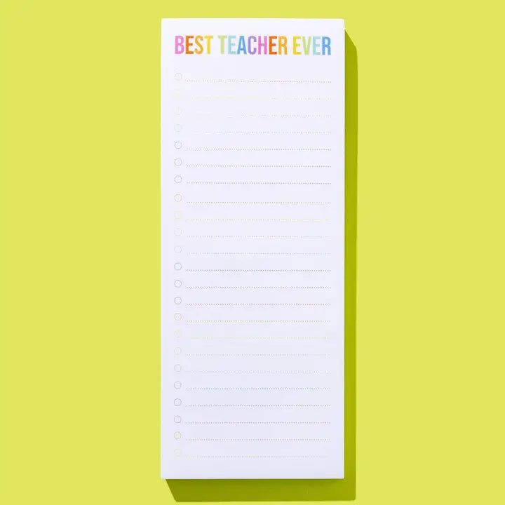 List Pad w/ Magnet - "Best Teacher Ever"
