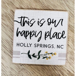 Happy Place Floral Magnet - Holly Springs