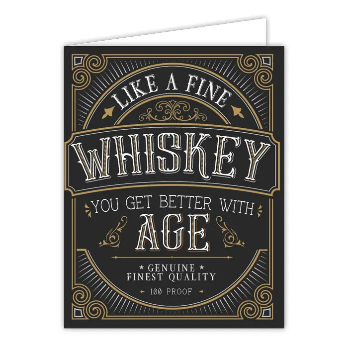 Like A Fine Whiskey Greeting Card