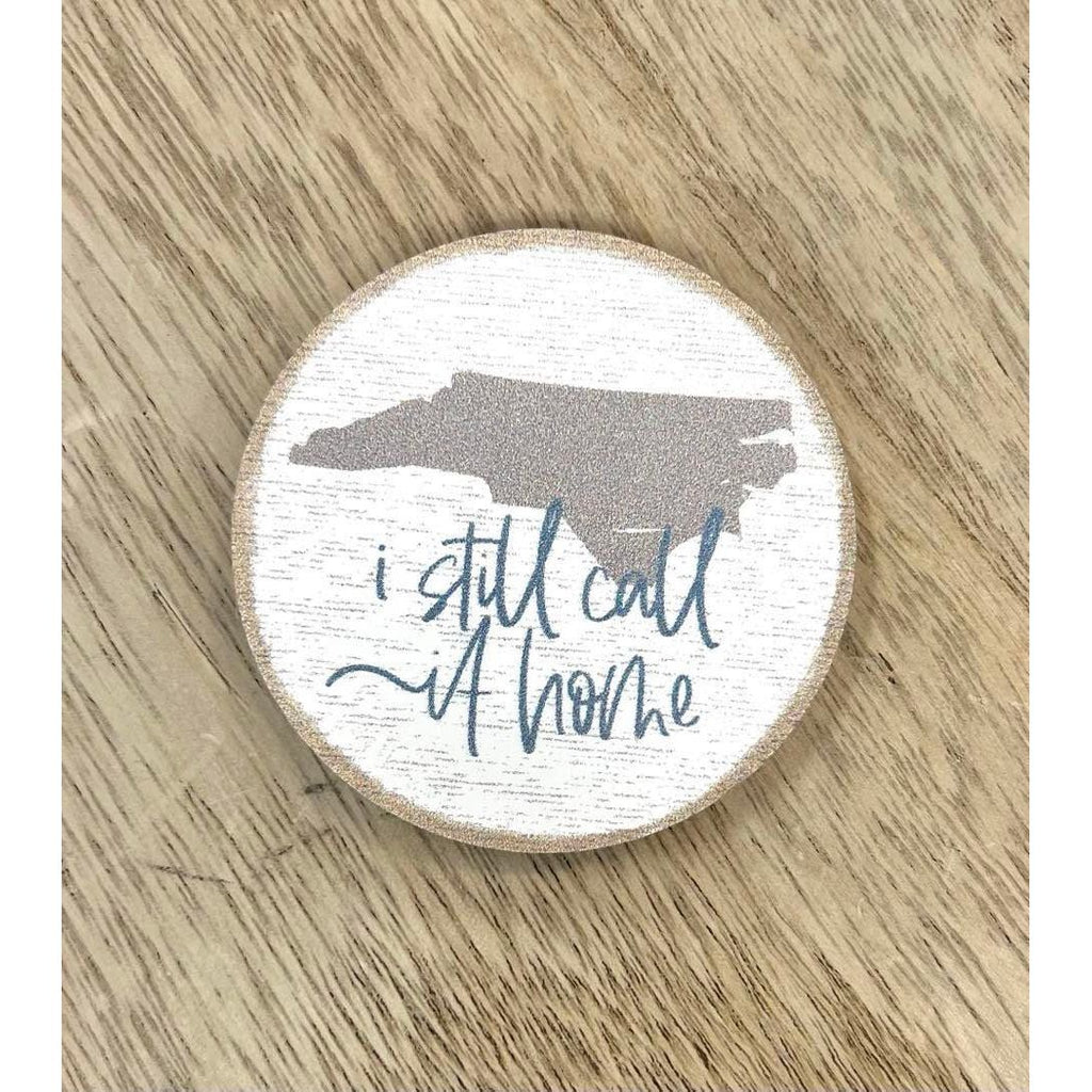 Still Call It Home Magnet