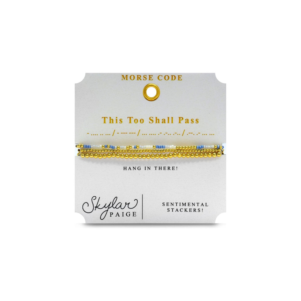 THIS TOO SHALL PASS - Sentimental Stacker Bracelet