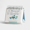 A Moment to Breathe - Inspirational Perpetual Calendar