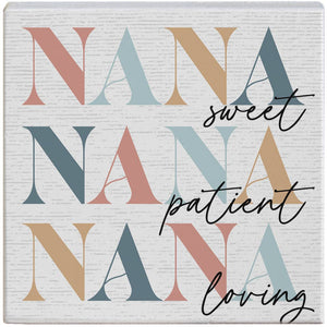 Nana Sweet Patient - Small Talk Square