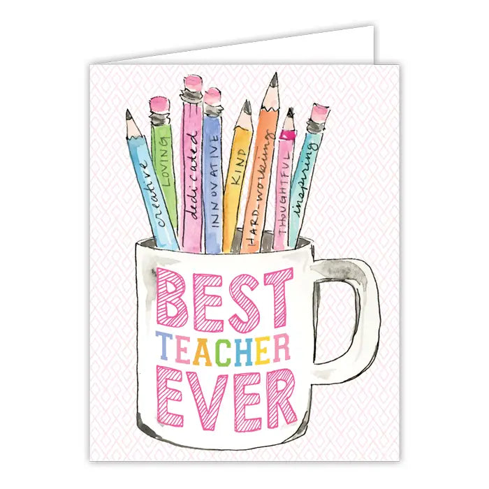 Best Teacher Ever Greeting Card