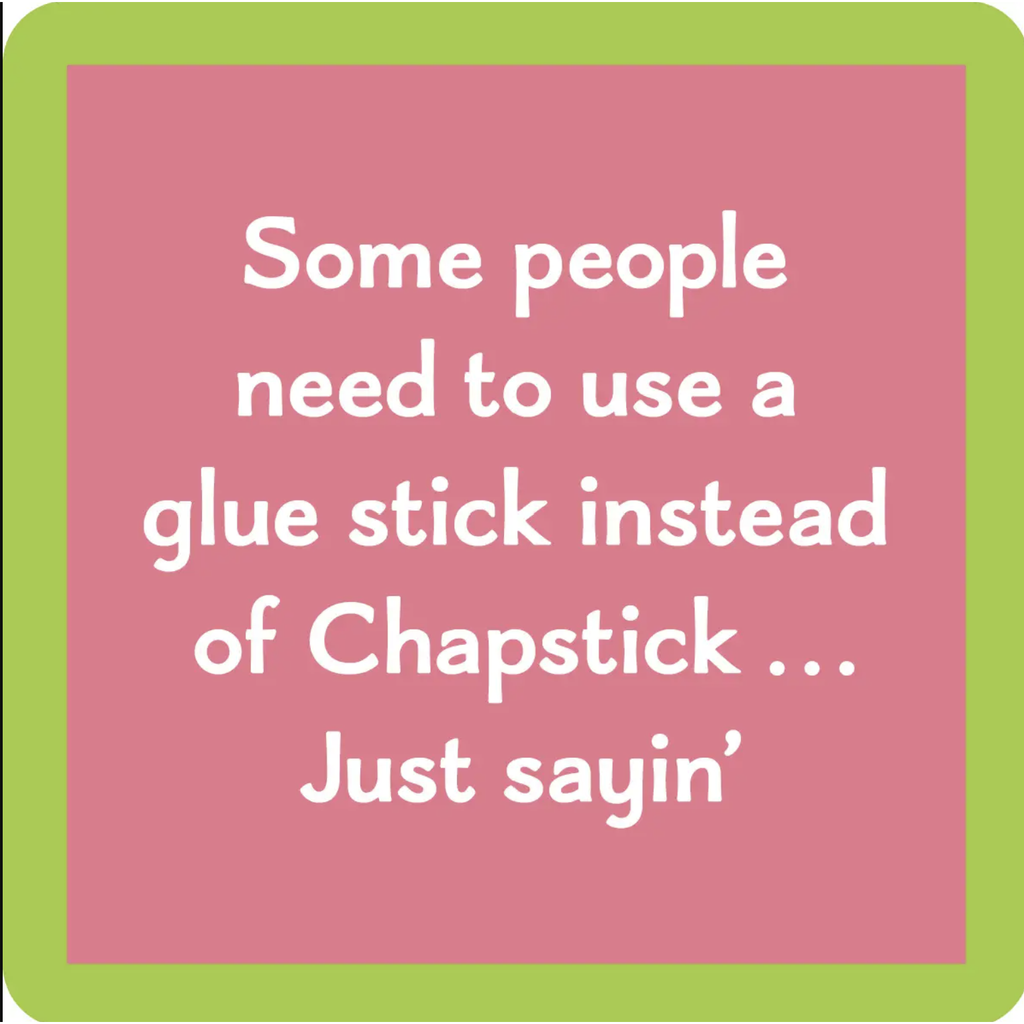 Chapstick Coaster