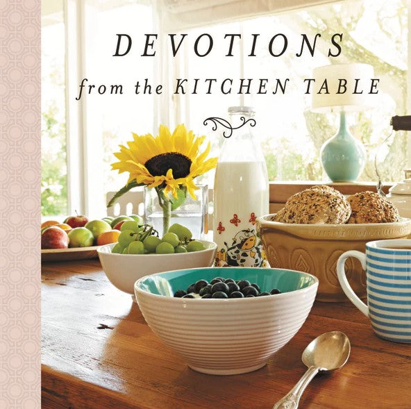 Devotions from the Kitchen Table