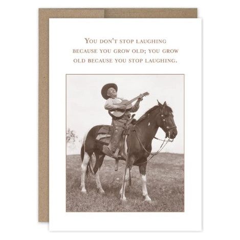 Don't Stop Laughing Birthday Card