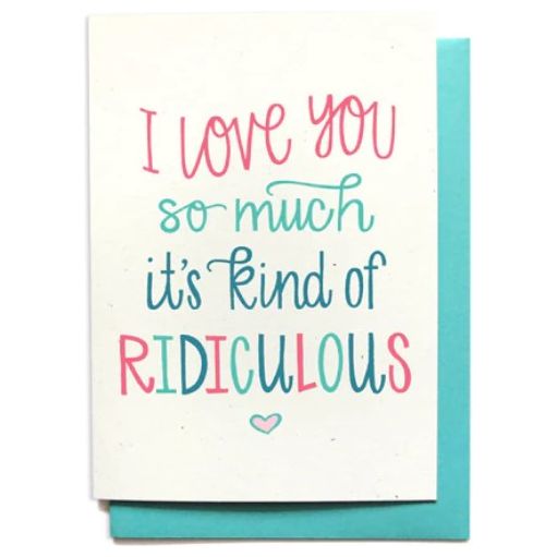 Love Card - Ridiculous