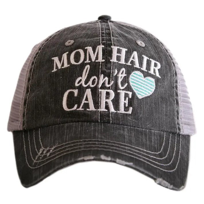 Mom Hair Don't Car - Teal