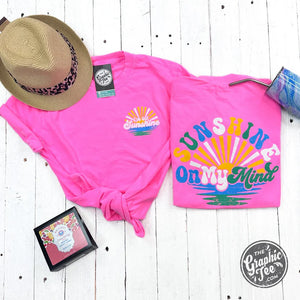 Sunshine On My Mind Graphic Tee - Neon Pink