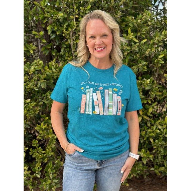 It's A Great Day to Make a Difference Statement Tee - Teal