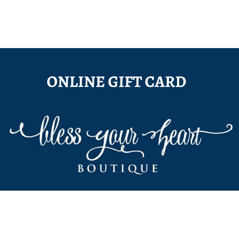 Bless Your Heart Gift Card (online use only)
