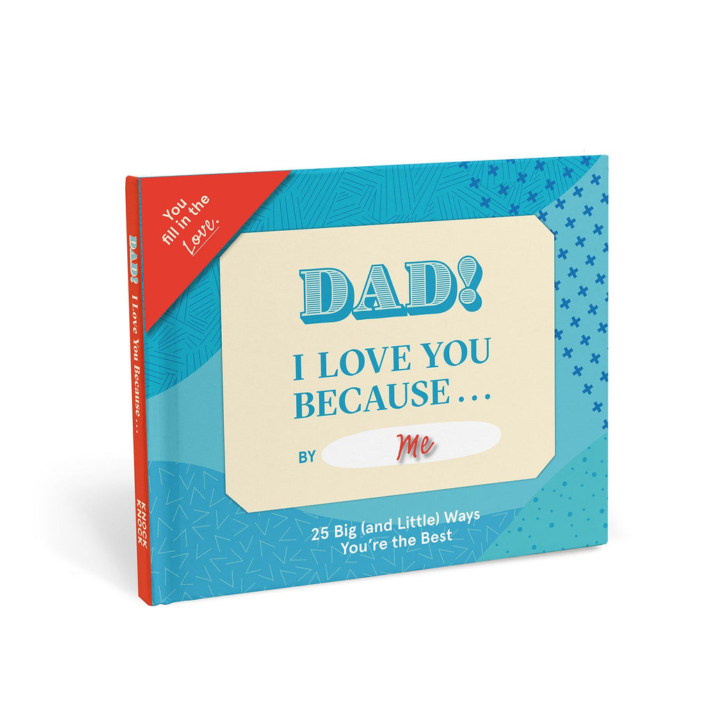 Dad, I Love You Because … Fill in the Love® Because Book