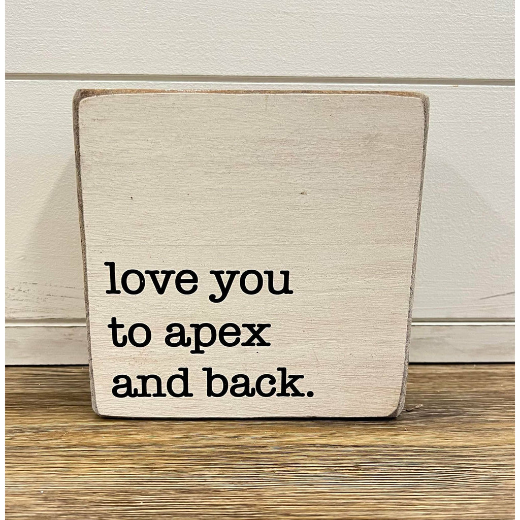 Rustic Square Block - Love You to Apex