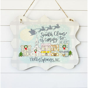 Santa Claus is Coming to Town Door Hanger - Holly Springs, NC