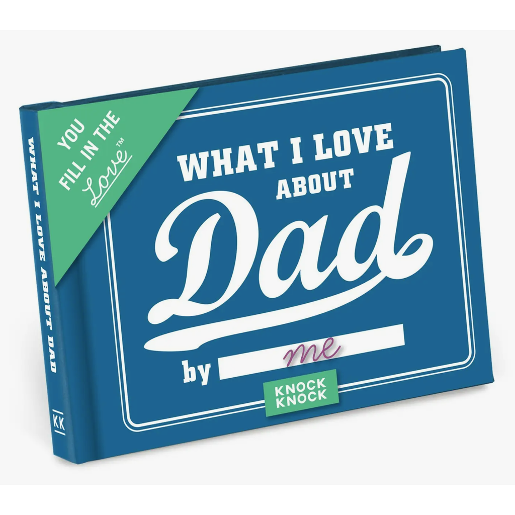 What I Love about Dad Fill in the Love® Book
